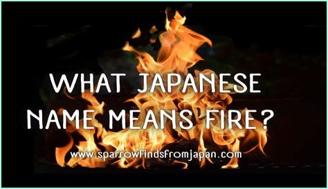 What Japanese name means fire?
